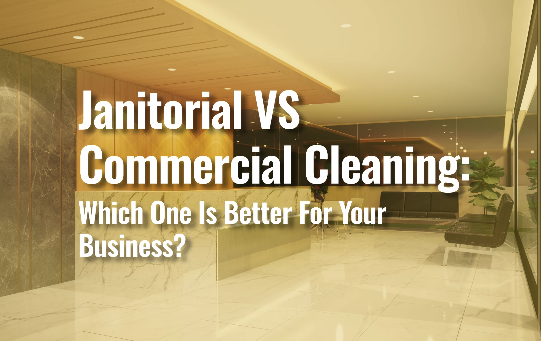 A Cleaned Office With Some Text On It &Quot;Janitorial Vs Commercial Cleaning&Quot;